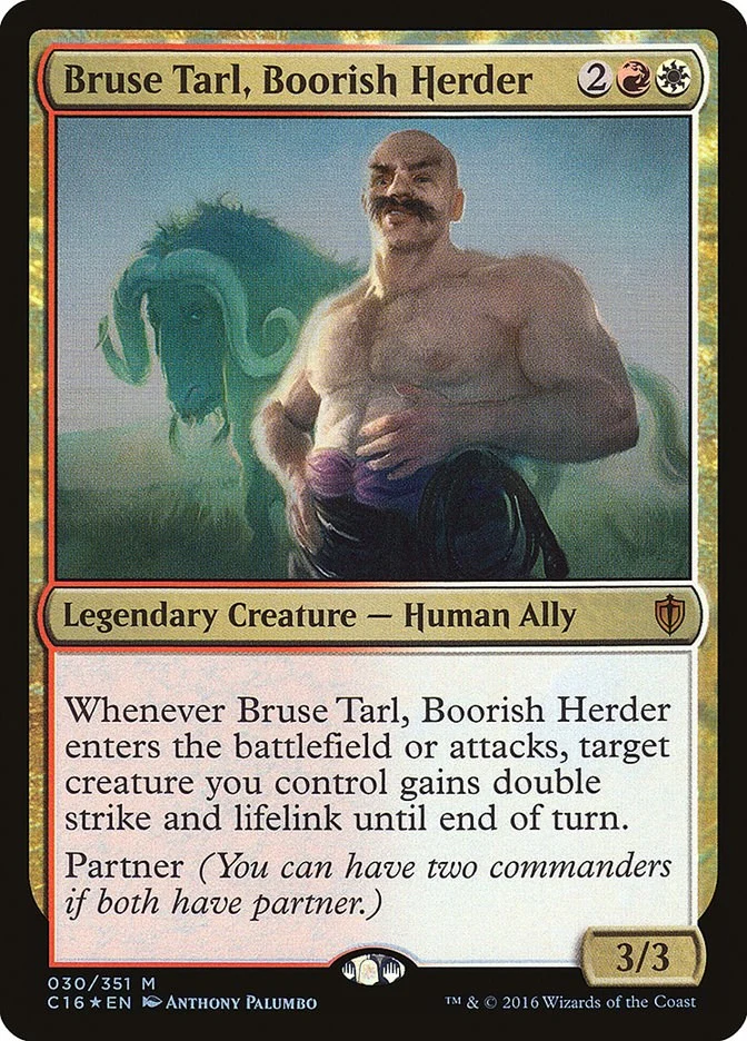 Bruse Tarl, Boorish Herder (30) (C16)