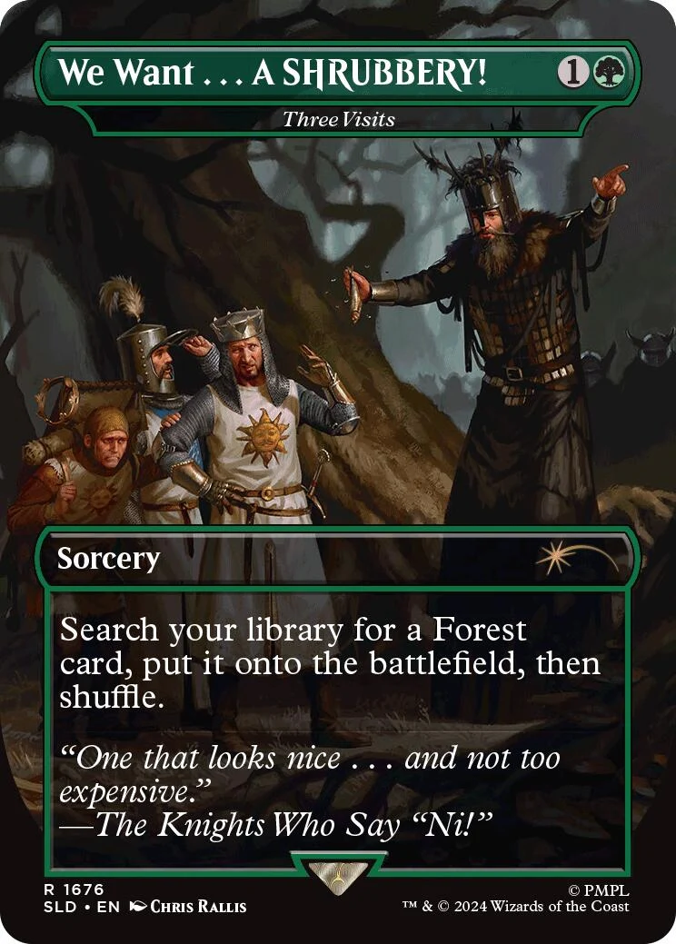 We Want...A SHRUBBERY! - Three Visits (1676) (SLD)
